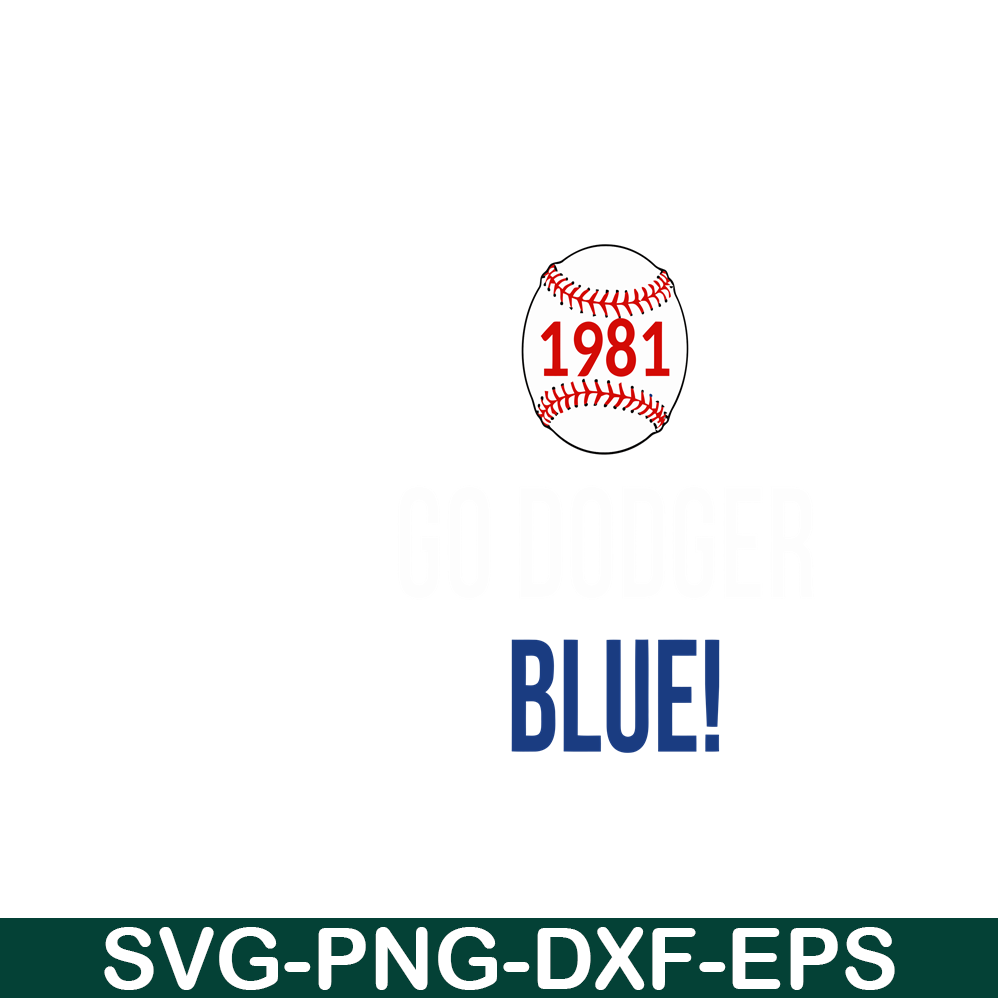 MLB011223130-Go Dodger 1981 SVG, Major League Baseball SVG, MLB Lovers SVG MLB011223130.png