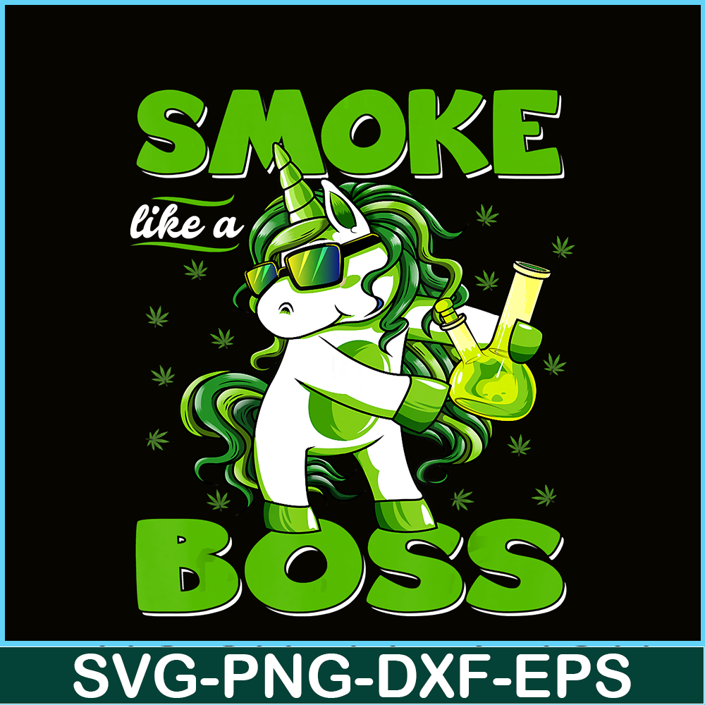 PNG14102341-420 Unicorn Smoke Like A Boss Shirt Weed Pot Leaf Marijuana T-Shirt Png.png