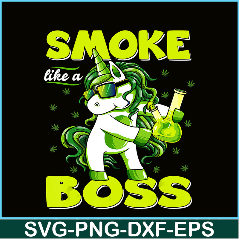 PNG14102342-420 Unicorn Smoke Like A Boss Shirt Weed Pot Leaf Marijuana Png.png