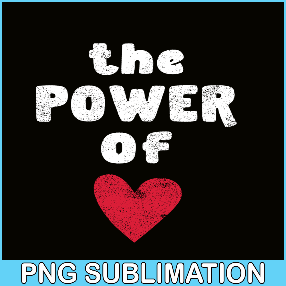 VLT19102326-The Power OF Love PNG, Hearts Valentine PNG, Valentine Holidays PNG.png