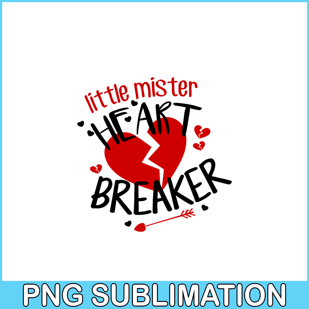 VLT21102313-Little Mister Heart Breaker PNG, Break Valentine PNG, Valentine Holidays PNG.png