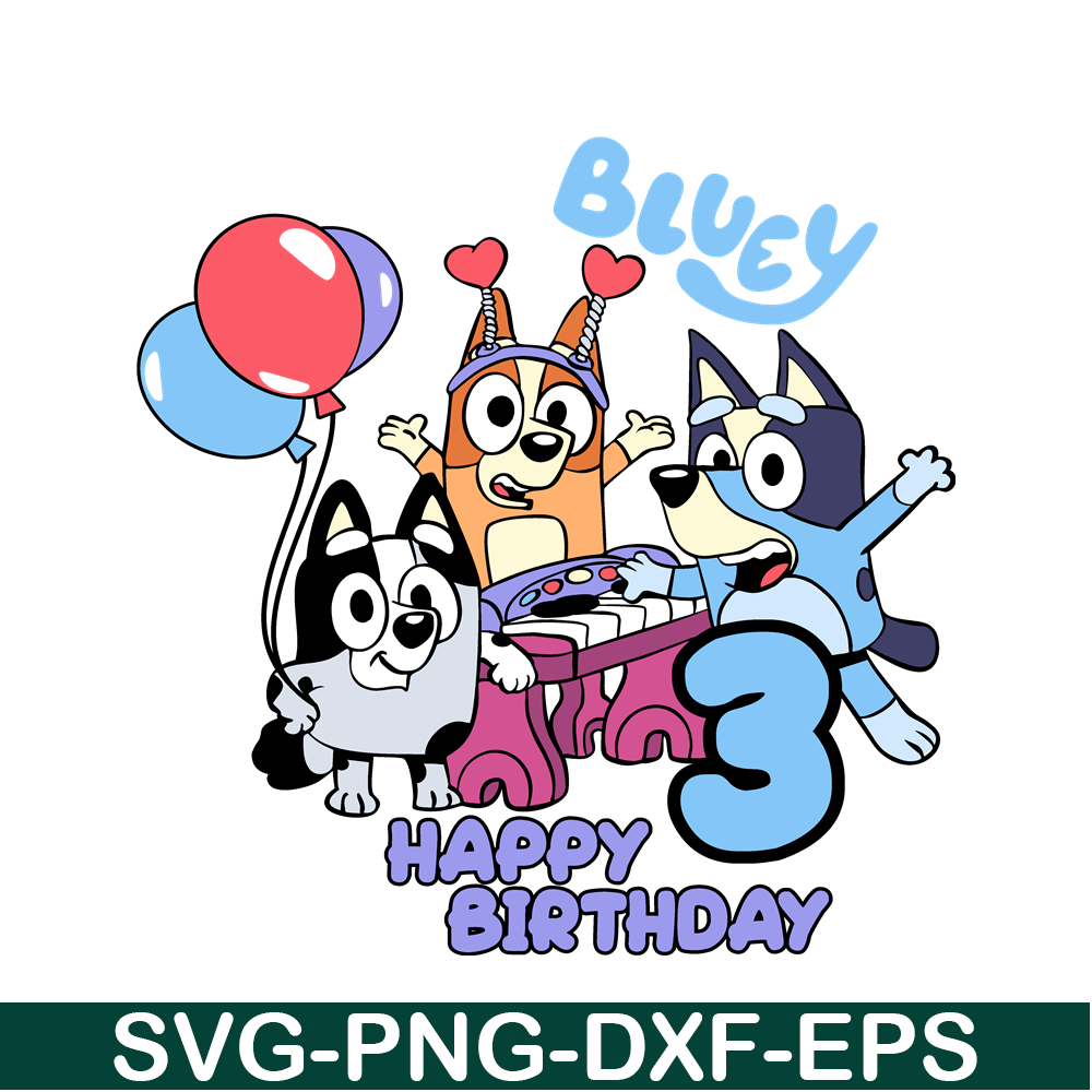 BL22112311-Bluey Birthday SVG PNG DXF EPS Bluey SVG Happy Birthday Bluey SVG.png