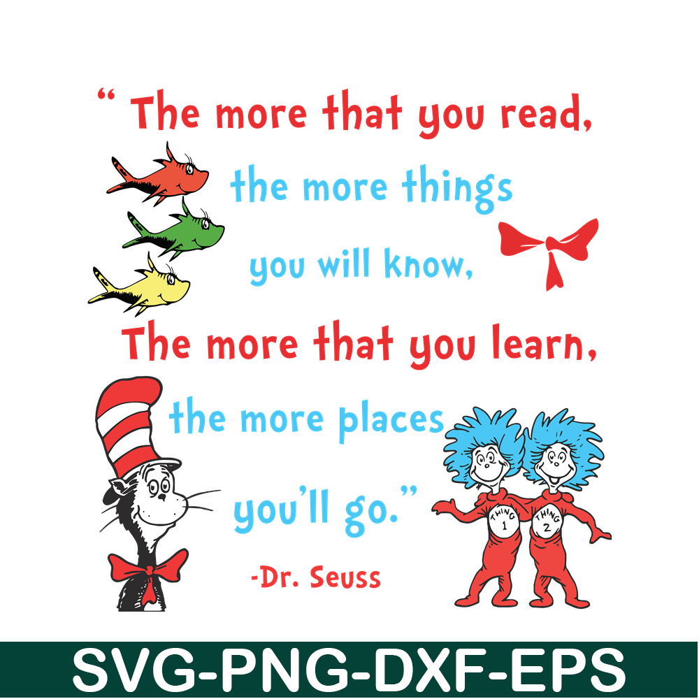 DS1051223160-The More That You Learn SVG, Dr Seuss SVG, Dr Seuss Quotes SVG DS1051223160.png