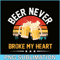 BEER28102378-Beer Never Broke My Heart PNG Funny Drinking Party Gift PNG Beer Lover PNG.png