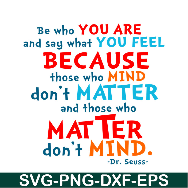 DS105122364-Be Who You Are SVG, Dr Seuss SVG, Dr Seuss Quotes SVG DS105122364.png