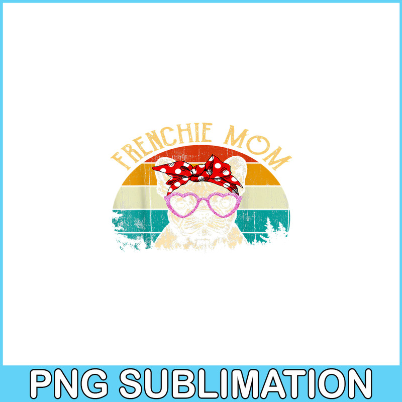 HL161023138-Frenchie Mom Vintage Retro Style PNG, French Bulldog PNG, French Dog Artwork PNG.png