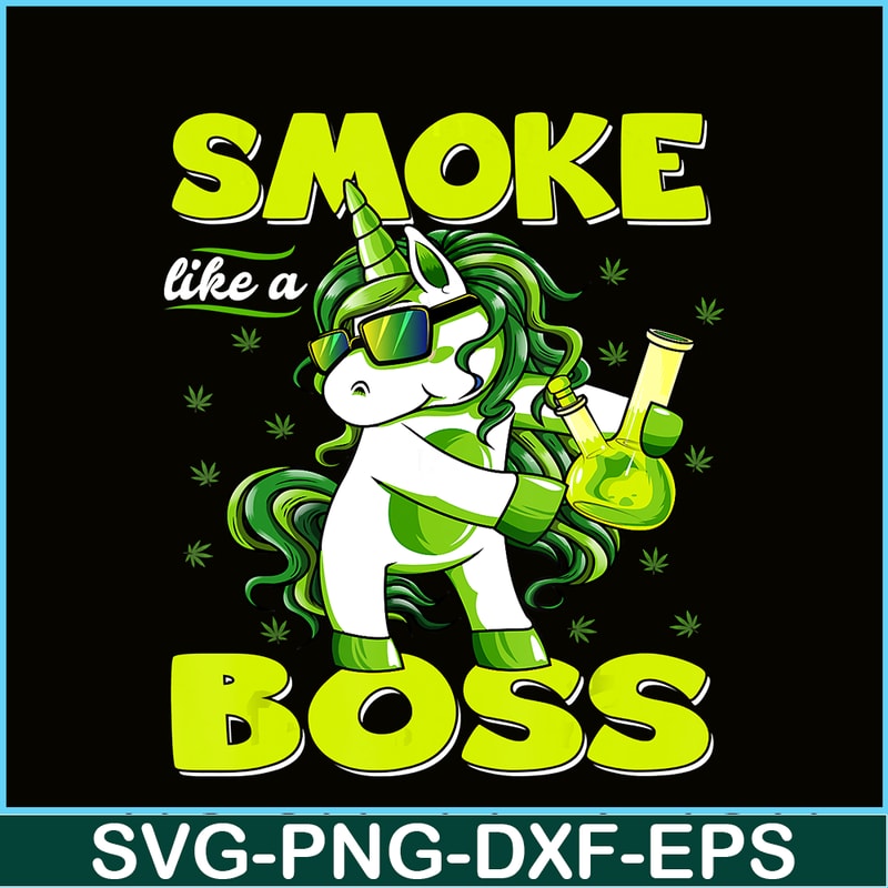 PNG14102342-420 Unicorn Smoke Like A Boss Shirt Weed Pot Leaf Marijuana Png.png