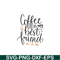 STB108122339-Coffee My Best Friend SVG, Starbucks SVG, Starbucks Coffee SVG STB108122339.png