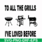 CMP087-To all the girls I've loved before svg, camping svg, png, dxf, eps digital file CMP087.jpg
