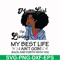 BD0086-March Girl Living My Best Life Birthday Gift, Black Girl, Black Women svg, png, dxf, eps digital file BD0086.jpg