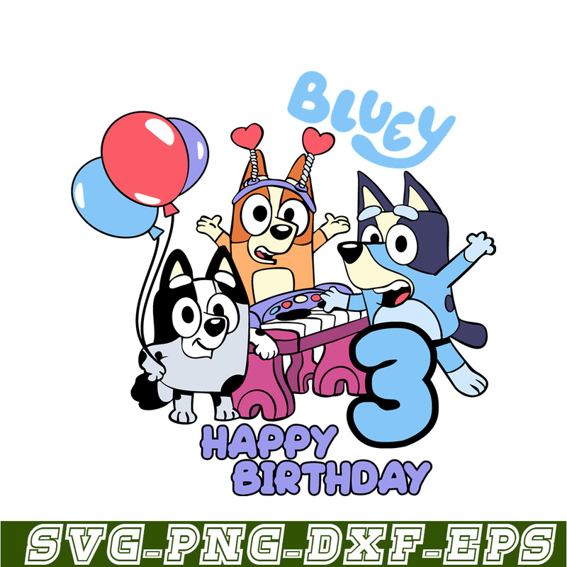BL22112311-Bluey Birthday SVG PNG DXF EPS Bluey SVG Happy Birthday Bluey SVG.png