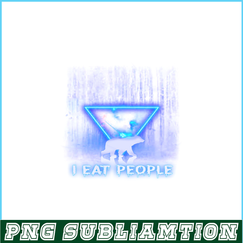 CAMP07112307-I EAT PEOPLE PNG Horror Camping PNG Neon Triangle PNG.png