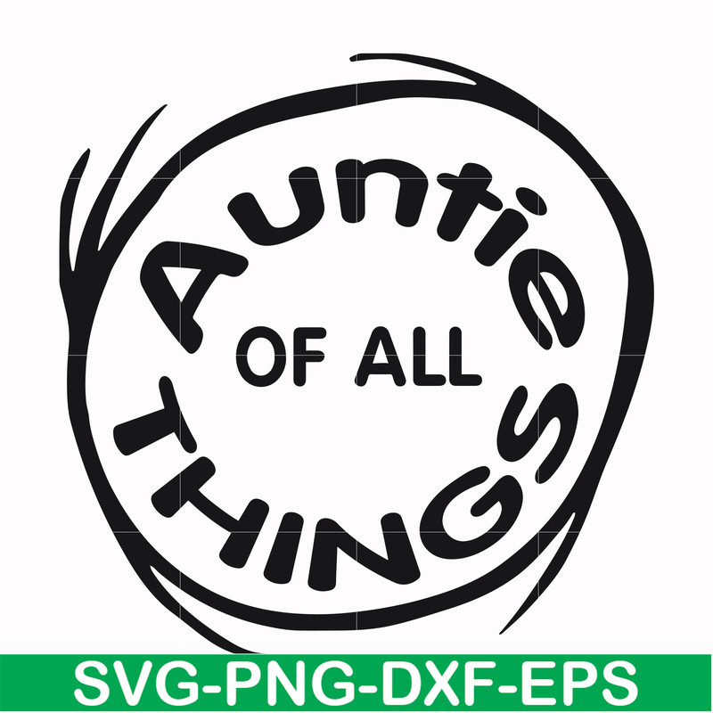 DR000160-Auntie of all things svg, png, dxf, eps file DR000160.jpg