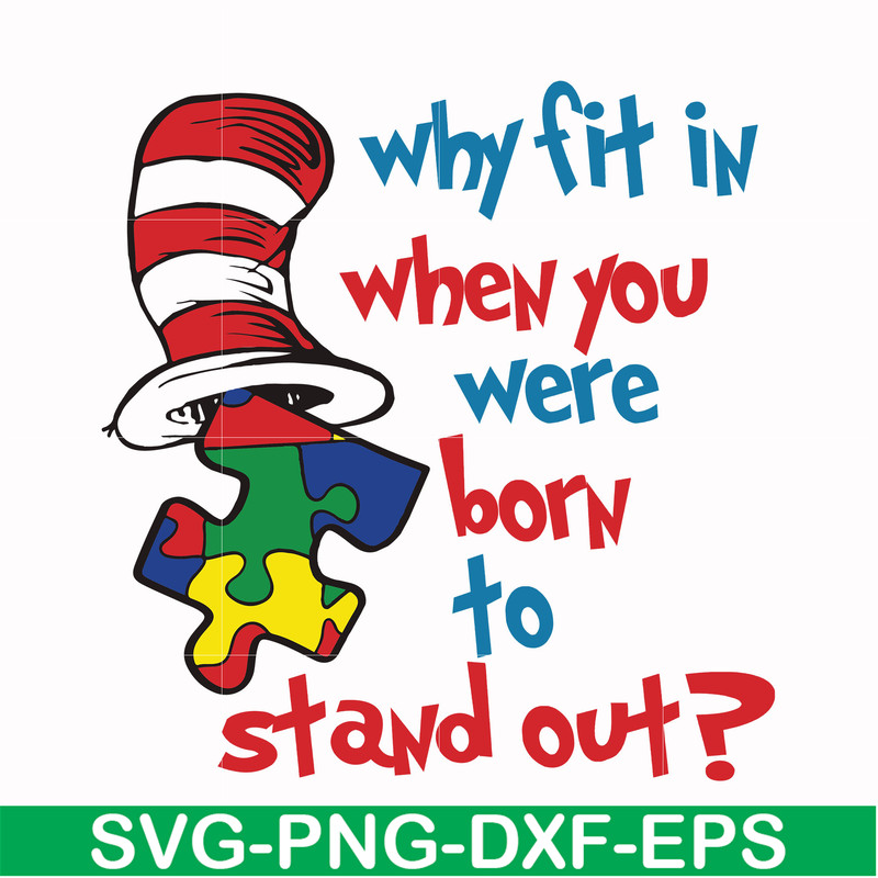 DR000168-Why fit in when you were born to stand out svg, png, dxf, eps file DR000168.jpg