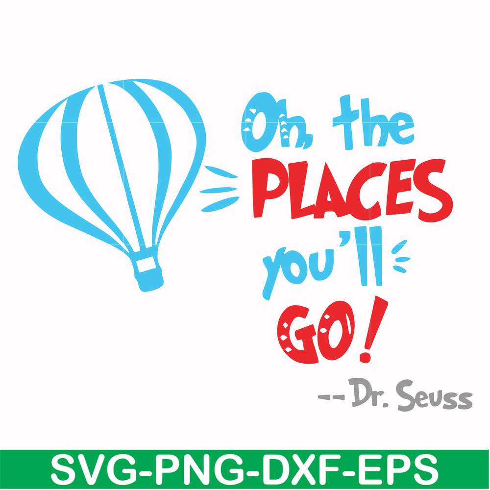 DR00081-Oh the places you'll go svg, png, dxf, eps file DR00081.jpg