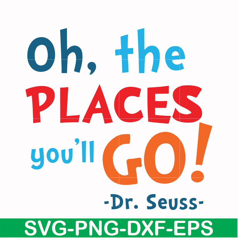 DR00099-Oh the places you'll go svg, png, dxf, eps file DR00099.jpg