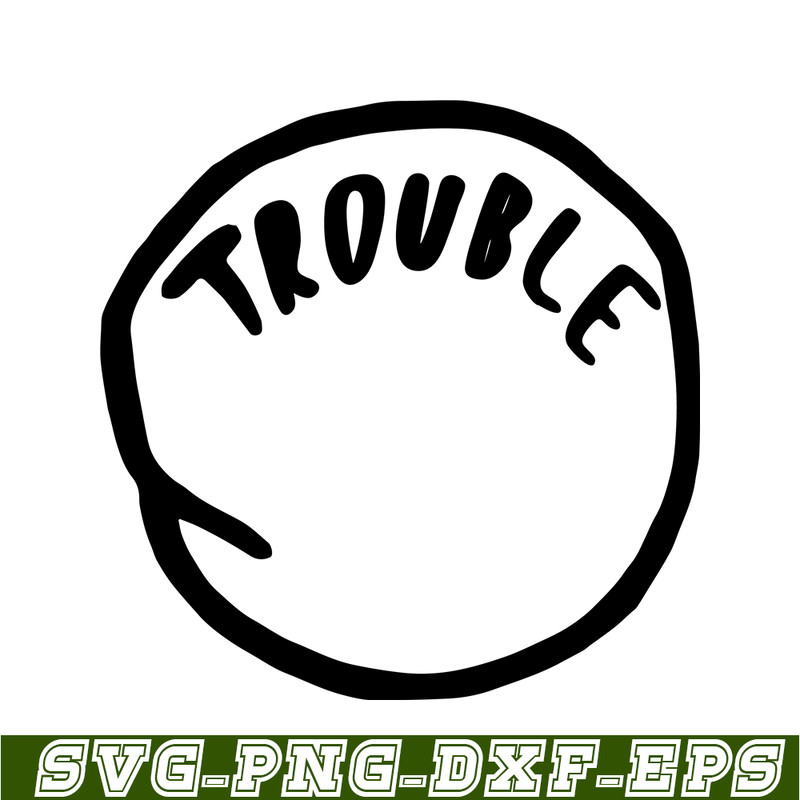 DS1041223115-The Trouble SVG, Dr Seuss SVG, Cat in the Hat SVG DS1041223115.png