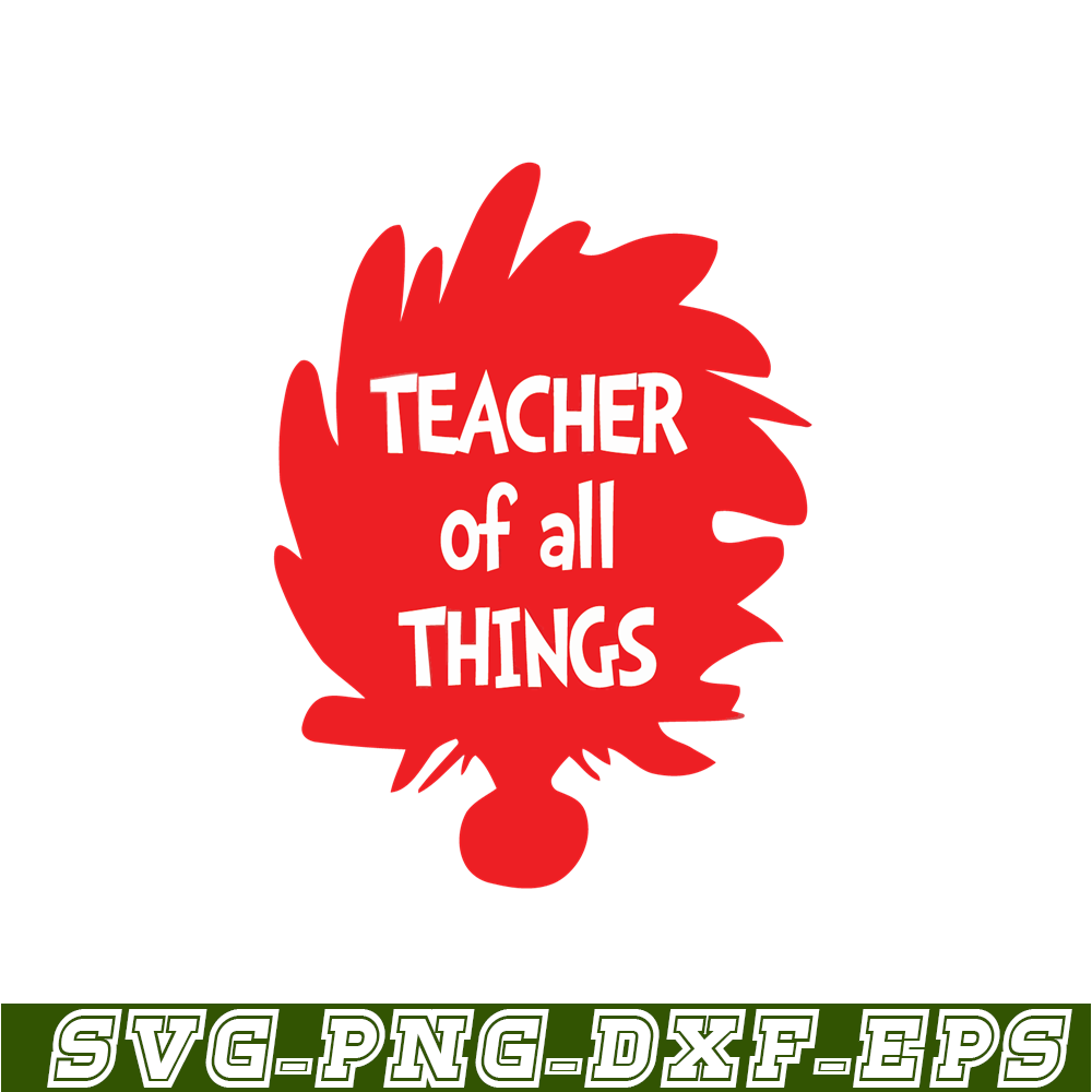 DS1051223111-The Teacher Of All Things SVG, Dr Seuss SVG, Dr Seuss Quotes SVG DS1051223111.png