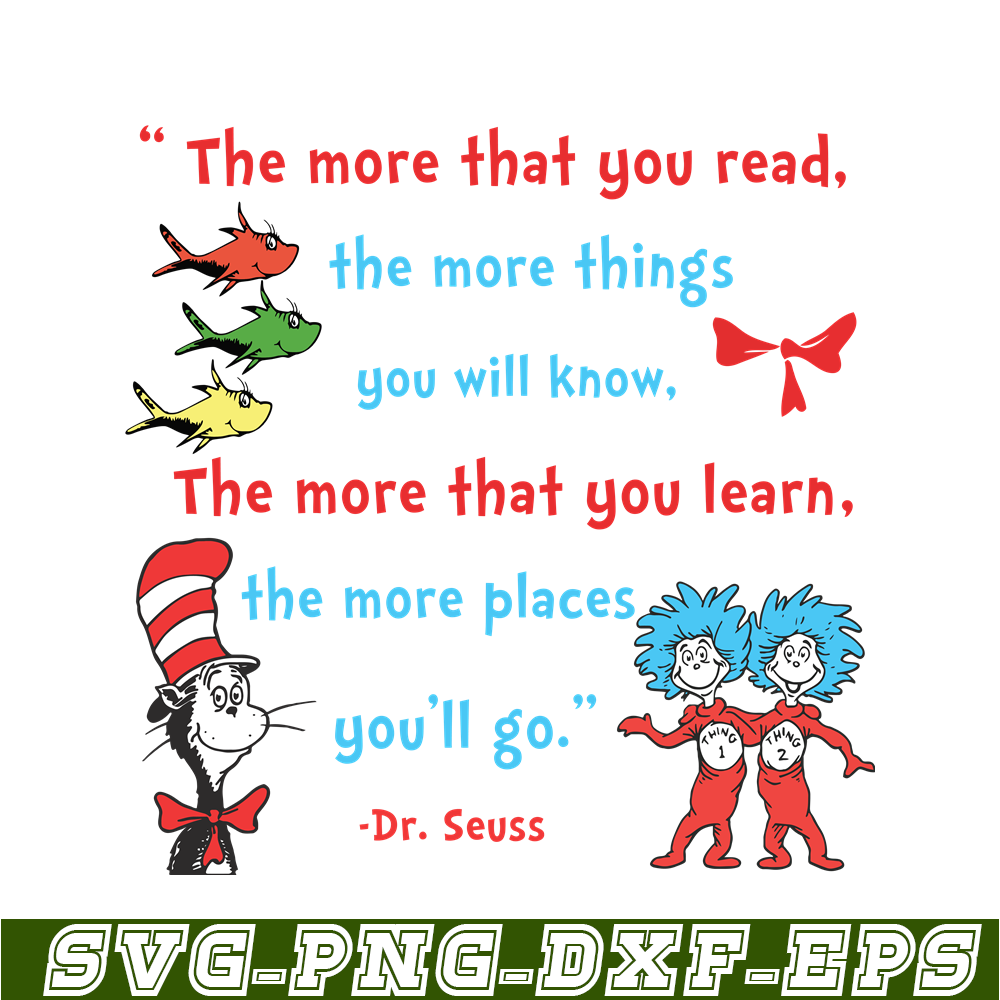 DS1051223160-The More That You Learn SVG, Dr Seuss SVG, Dr Seuss Quotes SVG DS1051223160.png