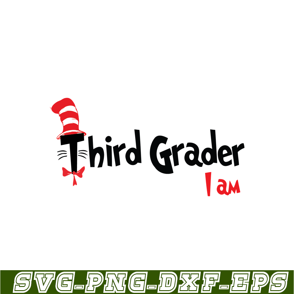 DS105122396-Third Grader I Am SVG, Dr Seuss SVG, Dr Seuss Quotes SVG DS105122396.png