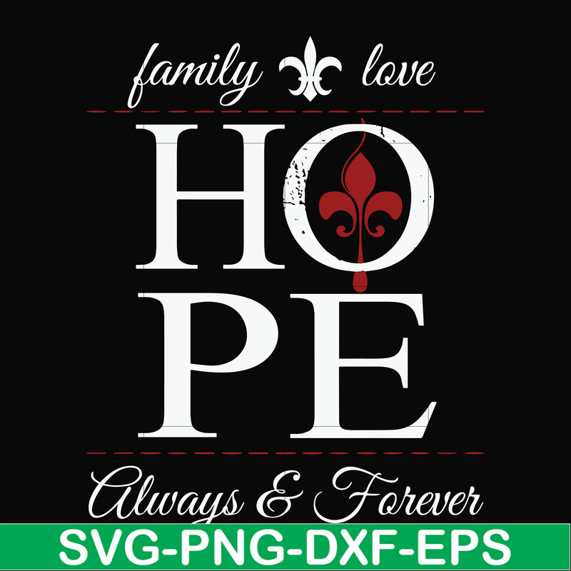 FN000521-Family love hope always forever svg, png, dxf, eps file FN000521.jpg