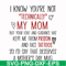 FN000539-I know you're not technical my mom but your love and guidance has kept me from prison and face tattoos so I'd say that deserves a mother's day mug svg,