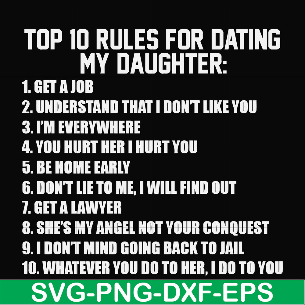 FN000622-Top 10 rules for dating my daughter svg, png, dxf, eps file FN000622.jpg