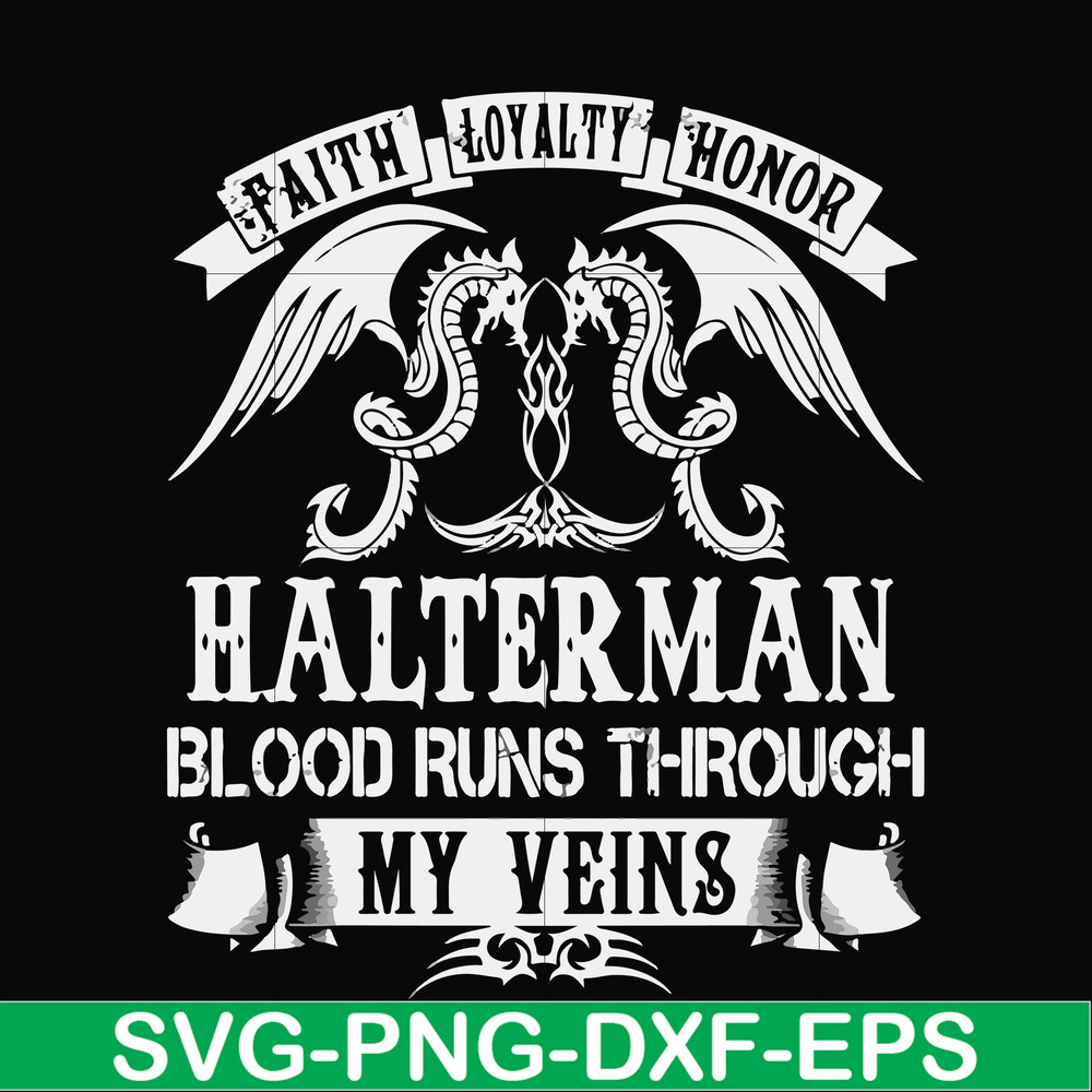 FN000737-Halterman blood runs through my veins svg, png, dxf, eps file FN000737.jpg
