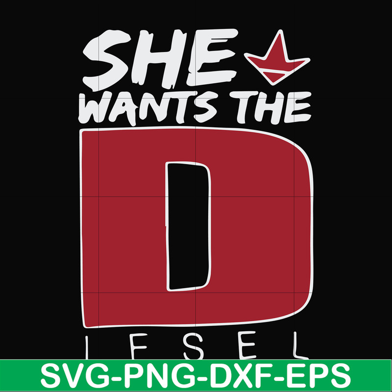 FN000766-She wants the Diesel svg, png, dxf, eps file FN000766.jpg