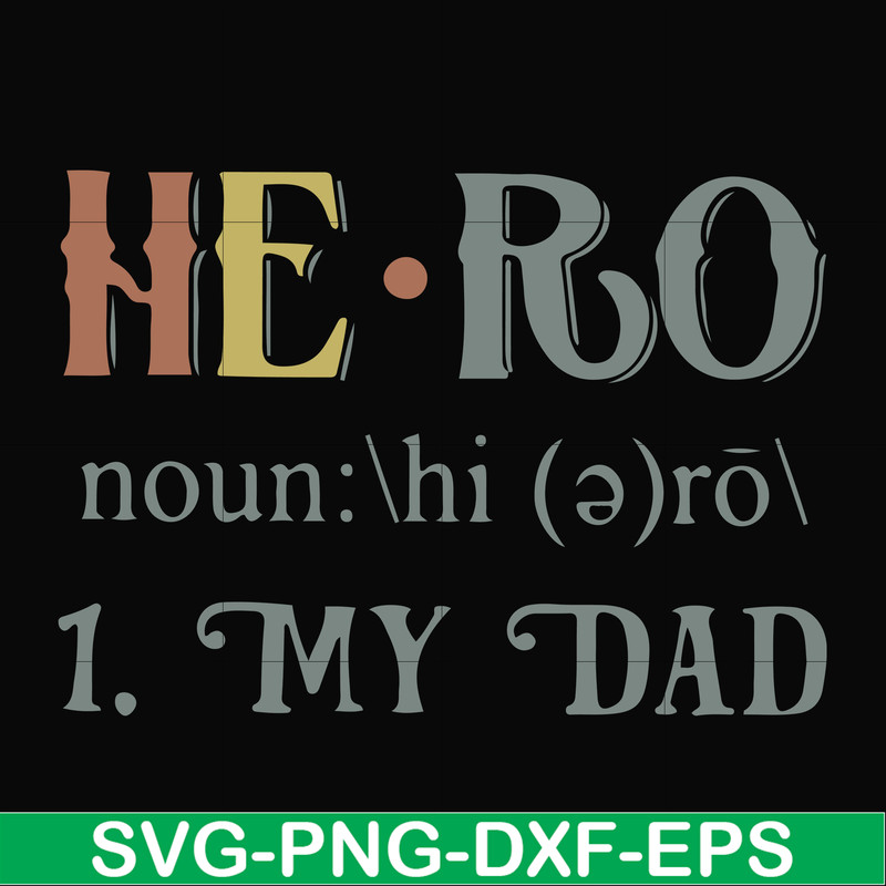 FN000777-Hero noun my dad svg, png, dxf, eps file FN000777.jpg