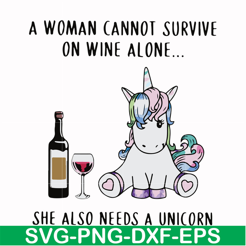 FN000897-A woman cannot survive on wine alone svg, png, dxf, eps file FN000897.jpg