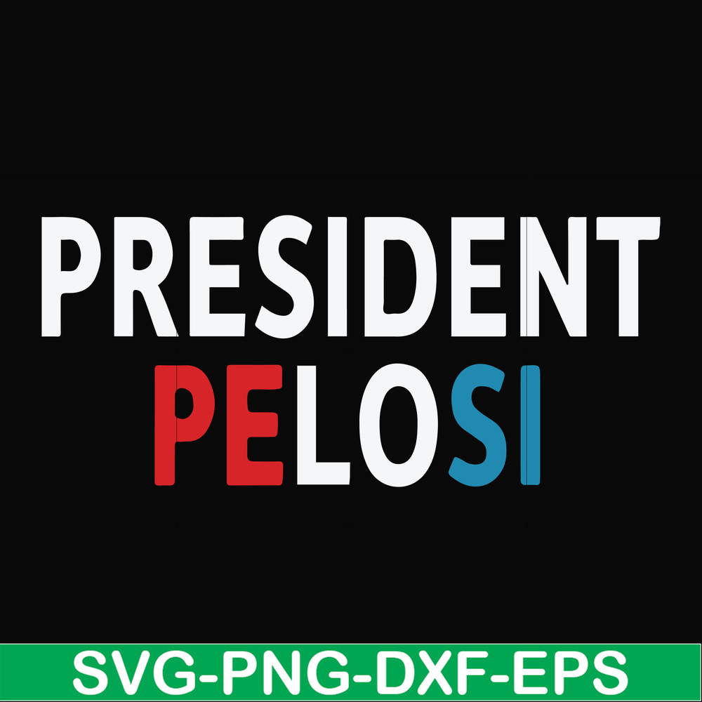 FN000914-President pelosi svg, png, dxf, eps file FN000914.jpg