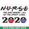 FN000988-Nurse the one where I am on the front lines 2020 svg, png, dxf, eps file FN000988.jpg