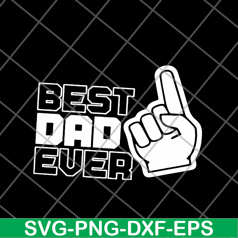 FTD01062109-Best dad ever svg, eps, png, dxf digital file FTD01062109.jpg