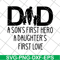 FTD02062111-Dad A Son's First Hero A Daughter's svg, png, dxf, eps digital file FTD02062111.jpg