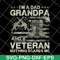 FTD03062122-Veteran Father Day Shirt I’m A Dad Grandpa svg, png, dxf, eps digital file FTD03062122.jpg