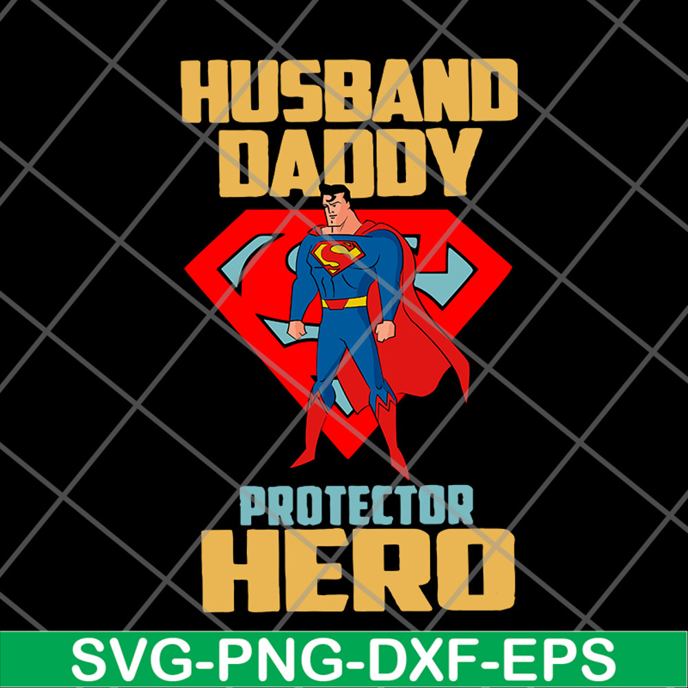 FTD04062120-Superman And Son Husband Daddy Protector Hero svg, png, dxf, eps digital file FTD04062120.jpg