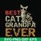FTD117-Best cat grandpa ever svg, png, dxf, eps, digital file FTD117.jpg