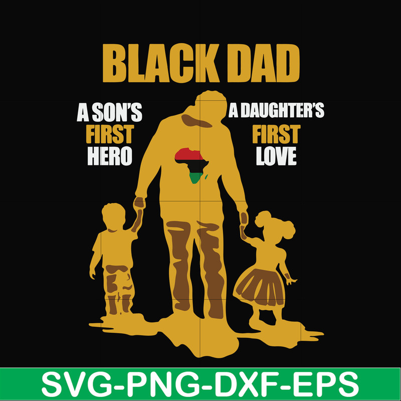 FTD17-black dad a son first here a daughter first love svg, png, dxf, eps, digital file FTD17.jpg