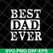FTD01062101- Best dad ever svg, eps, png, dxf digital file FTD01062101.jpg