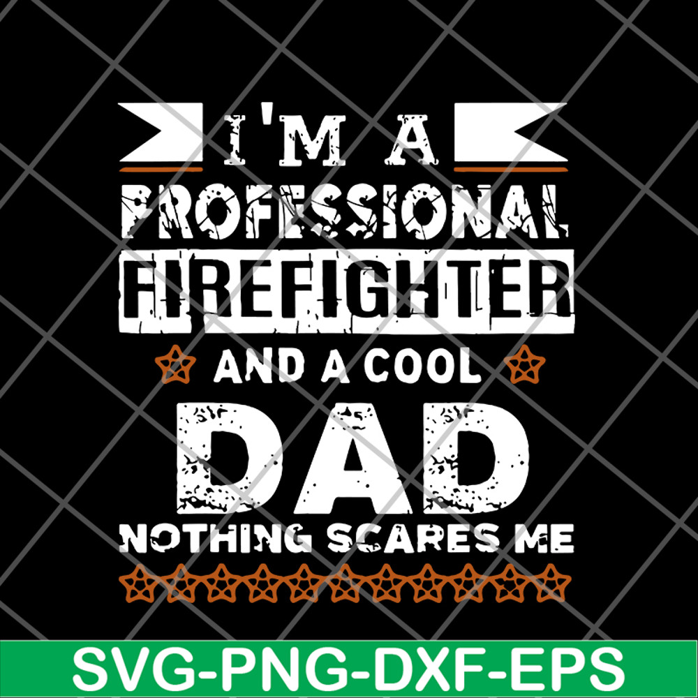 FTD03062106-Father’s Day I’m Firefighter & Cool Dad svg, png, dxf, eps digital file FTD03062106.jpg