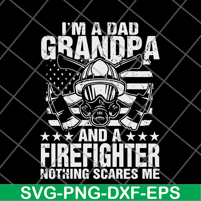 FTD03062112-Im A Dad Grandpa Firefighter svg, png, dxf, eps digital file FTD03062112.jpg