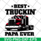 FTD04052106-Best truckin papa ever svg, Fathers day svg, png, dxf, eps digital file FTD04052106.jpg