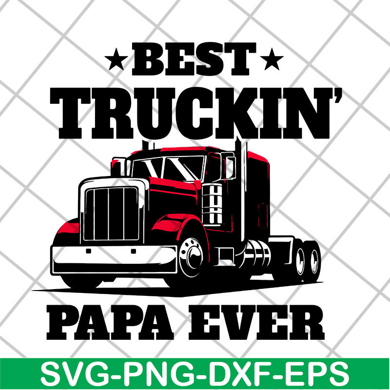 FTD04052106-Best truckin papa ever svg, Fathers day svg, png, dxf, eps digital file FTD04052106.jpg