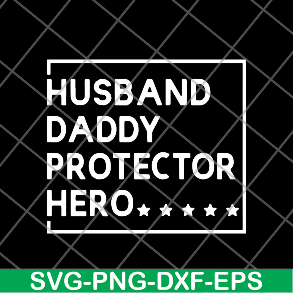 FTD04062117-Husband daddy protector svg, png, dxf, eps digital file FTD04062117.jpg