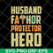 FTD04062118-Husband father protector svg, png, dxf, eps digital file FTD04062118.jpg