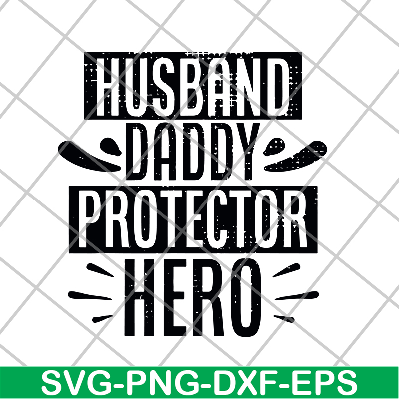 FTD04062119- Husband Daddy Protector- svg, png, dxf, eps digital file FTD04062119.jpg