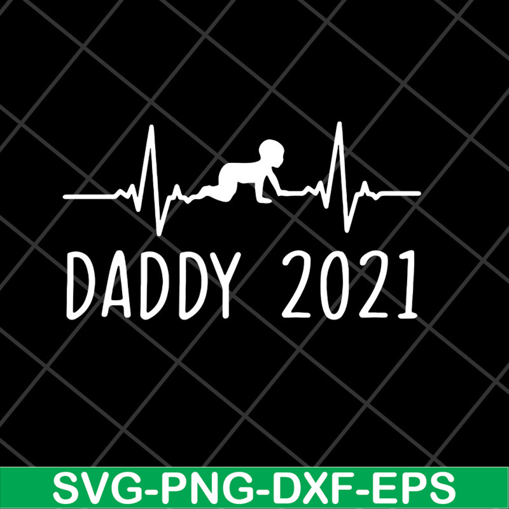 FTD2804202-Daddy 2021 happy fathers day svg, Fathers day svg, png, dxf, eps digital file FTD2804202.jpg