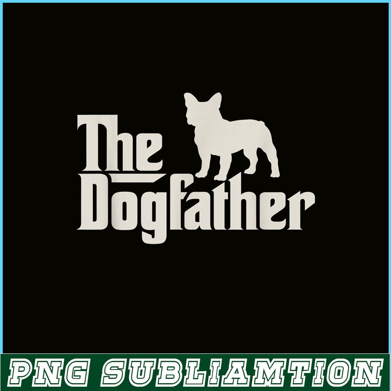 HL161023201-The Dogfather French Bulldog Funny Dog Owner Shirt PNG.png