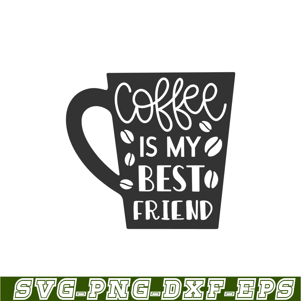 STB108122340-Coffee Is My Best Friend Cup SVG, Starbucks SVG, Starbucks Coffee SVG STB108122340.png